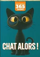 Kartonierter Einband Chat alors ! von 