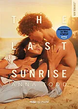 Broschiert The last sunrise von Anna Todd