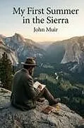Kartonierter Einband My First Summer in the Sierra von John Muir
