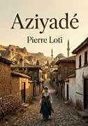 Kartonierter Einband (Kt) Aziyadé von Pierre Loti