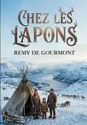 Kartonierter Einband (Kt) Chez les Lapons von Remy De Gourmont