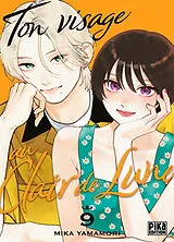 Broschiert Ton visage au clair de lune. Vol. 9 von Mika Yamamori