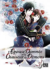 Broschiert L'épouse damnée et le chasseur de démons. Vol. 6 von Midori; Fujimaru, Mamenosuke Yuma
