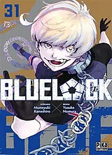 Broschiert Blue lock. Vol. 31 von Muneyuki; Nomura, Yûsuke Kaneshiro
