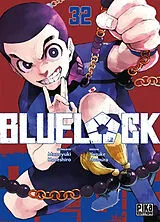 Broschiert Blue lock. Vol. 32 von Muneyuki; Nomura, Yûsuke Kaneshiro