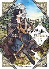 Broschiert L'atelier des sorciers. Vol. 15 von Kamome Shirahama