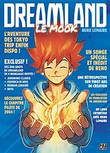 Broschiert Dreamland : le mook von Reno Lemaire