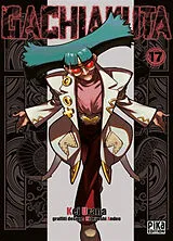 Broschiert Gachiakuta. Vol. 17 von Kei; Andou, Hideyoshi Urana