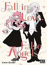 Broschiert Fall in love, false angels. Vol. 3 von Uzuki-c+uzuki-c