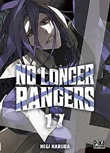 Broschiert No longer rangers. Vol. 17 von Haruba-n+leclerc-y