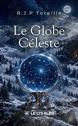 Broschiert Le globe celeste von Toreille-r
