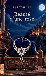 Broschiert Beaute d une rose von Toreille-r