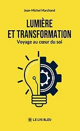 Broschiert Lumiere et transformation von Marchand-j