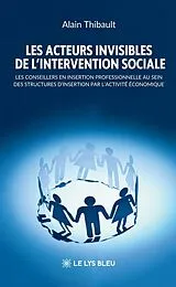 Broschiert Les acteurs invisibles de l von Thibault-a