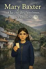Broschiert Mary baxter et la cite des fantomes von Fornells-t