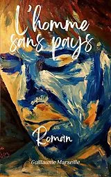 Broschiert L homme sans pays von Marseille-g