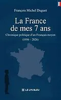 E-Book (epub) La France de mes 7 ans von Duguet François Michel