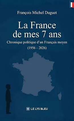 E-Book (epub) La France de mes 7 ans von Duguet François Michel
