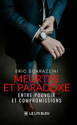 E-Book (epub) Meurtre et paradoxe von Scarazzini Eric