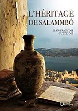 Broschiert L heritage de salammbo von Cuzzicoli-j