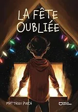 Broschiert La fete oubliee von Puech-m