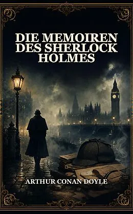 E-Book (epub) Die Memoiren des Sherlock Holmes von Arthur Conan Doyle