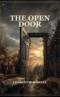 E-Book (epub) The Open Door von Charlotte Riddell
