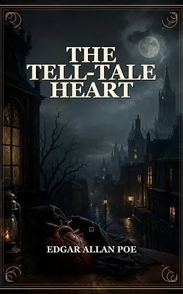 E-Book (epub) The Tell-Tale Heart von Edgar Allan Poe