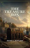 E-Book (epub) The Treasure Box von Henry C. Rowland