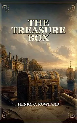 E-Book (epub) The Treasure Box von Henry C. Rowland
