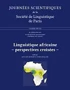 Kartonierter Einband Linguistique africaine : perspectives croisées von Jean Léo Léonard, Annie Rialland