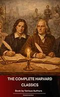 E-Book (epub) The Complete Harvard Classics and Shelf of Fiction von Charles W. Eliot, Francis Beaumont, Bjørnstjerne Bjørnson