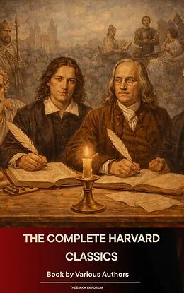 E-Book (epub) The Complete Harvard Classics and Shelf of Fiction von Charles W. Eliot, Francis Beaumont, Bjørnstjerne Bjørnson