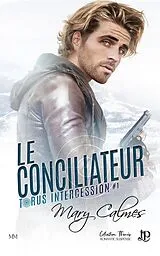Broschiert Torus intercession. Le conciliateur von Calmes-m