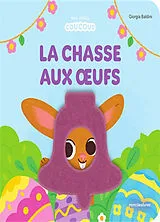 Kartonierter Einband La chasse aux oeufs von Giorgia Baldini