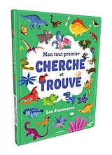 Broschiert Les dinosaures : mon tout premier cherche et trouve von Sandrine Lamour