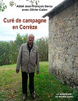 E-Book (epub) Curé de campagne en Corrèze von Abbé Jean-François Deroy, Olivier Calon