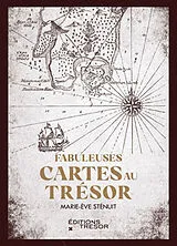 Broschiert Fabuleuses cartes au trésor von Marie-Eve Sténuit