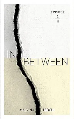 E-Book (epub) Inbetween episode 2 von Malvina Tedgui