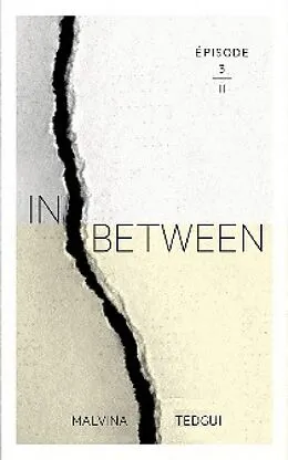 E-Book (epub) Inbetween episode 3 von Malvina Tedgui