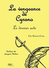 eBook (epub) La vengeance de Cyrano de Bruno Cras