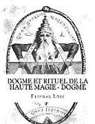 Couverture cartonnée Dogme et Rituel de la Haute Magie - Dogme de Eliphas Levi