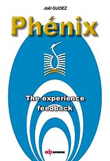 Broché Phenix The Experience Feedback de Joel Guidez