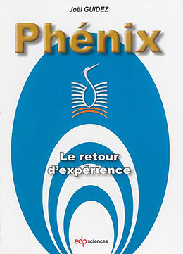 Broché Phenix le Retour D'Experience de Joel Guidez