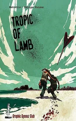 E-Book (epub) Tropic of lamb von mkdeville et Christophe Girard