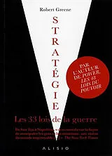 Broschiert Stratégie, les 33 lois de la guerre von Robert Greene