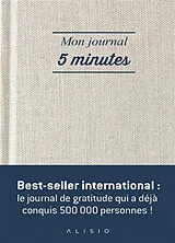 Broschiert Mon journal 5 minutes : la façon la plus simple et efficace d'être heureux chaque jour von Timothy Ferriss