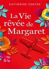 Broschiert La vie rêvée de Margaret von Katherine Center