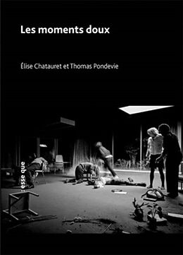 Broché Les moments doux de Elise; Pondevie, Thomas Chatauret