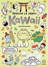 Broschiert Dessine le Japon kawaii von Niniwanted
